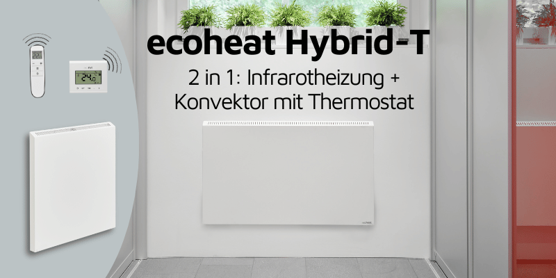 ecoheat hybrid-t hybridheizungen mit thermostat